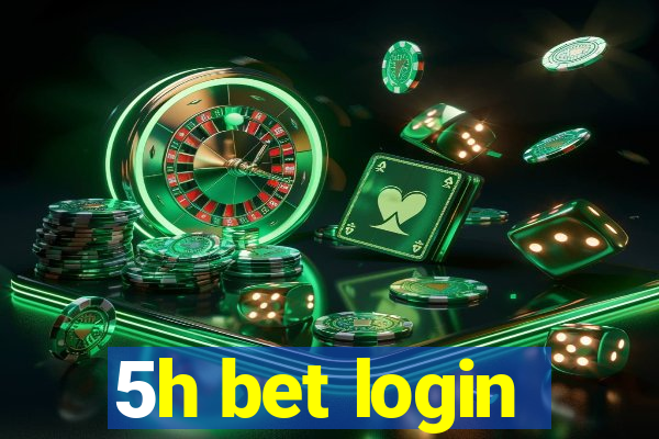 5h bet login